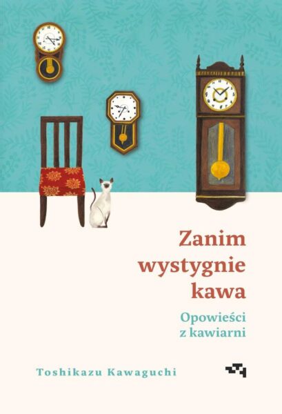 Okładka książki "Zanim wystygnie kawa"