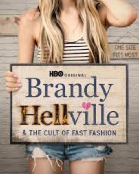 Plakat do dokumentu „Brandy Hellville & The Cult of Fast Fashion”