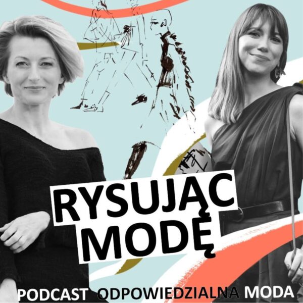 Polskie podcasty o modzie: okładka podcastu Odpowiedzialna moda.