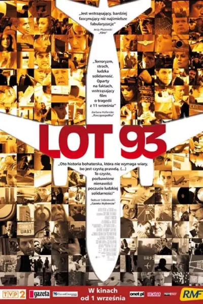 "Plakat filmu 'Lot 93' przedstawia sylwetkę samolotu wypełnioną dziesiątkami drobnych kadrów z filmu — twarze pasażerów, sceny z pokładu i lotniska, obrazy z kamer monitoringu i elementy samolotu. W centrum sylwetki widnieje duży czerwony napis: 'LOT 93'. W tle umieszczono cytaty z recenzji polskich krytyków, podkreślające emocjonalny i autentyczny charakter filmu. Na dole widnieje informacja o dacie premiery w Polsce: 'W kinach od 1 września', oraz logotypy medialnych patronów."